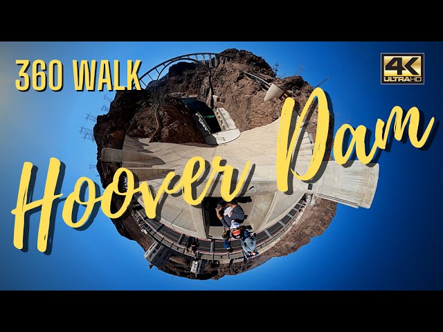 Hoover Dam 360 Walking Tour