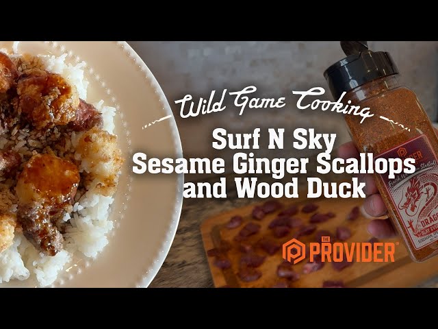 Surf N Sky Sesame Ginger Scallops and Wood Duck Recipe