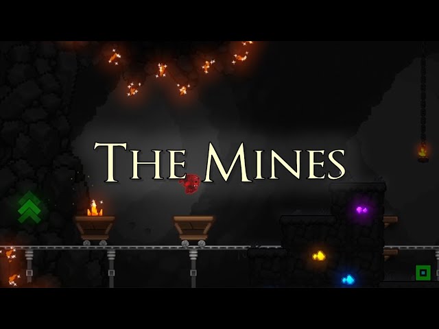 "The Mines" by red7777 (Me) [Geometry Dash 2.2]