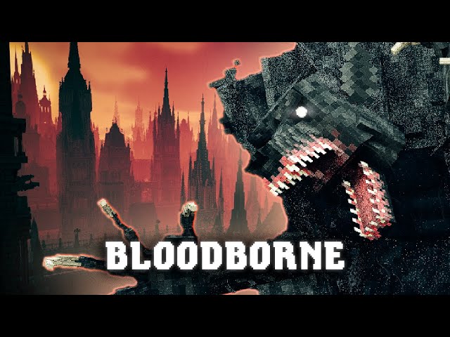 We're creating a Bloodborne Mod in Minecraft!