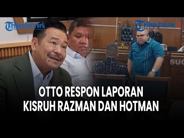 🔵[LIVE] MENOHOK! OTTO RESPON Laporan Kisruh Razman dan Hotman Paris di Ruang Sidang