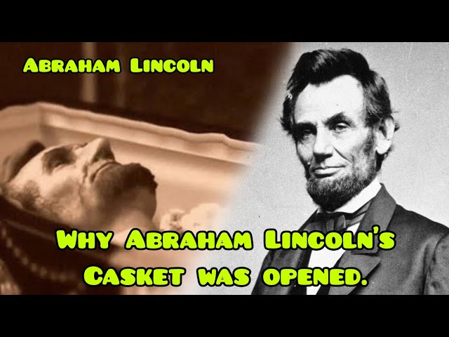 why Abraham Lincoln's cascet was opened.. #trending  #celebrity #popular #america #viralvideo