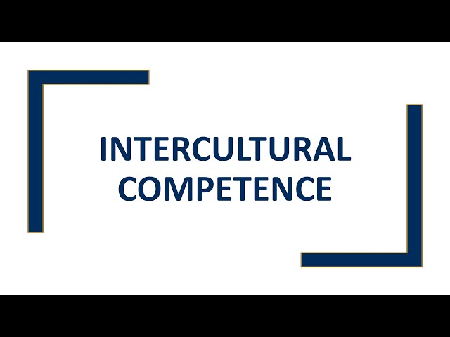 Intercultural Competence