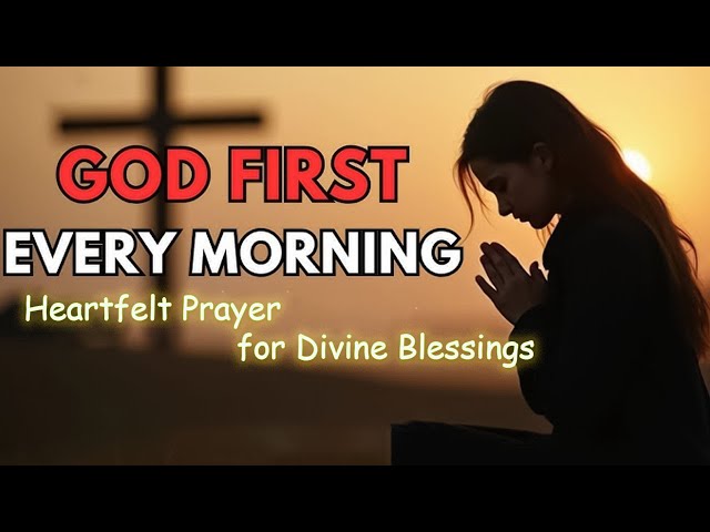 NEW Morning Worship Songs 2025 : Heartfelt Prayer for Divine Blessings - Worship & Praise song 2025