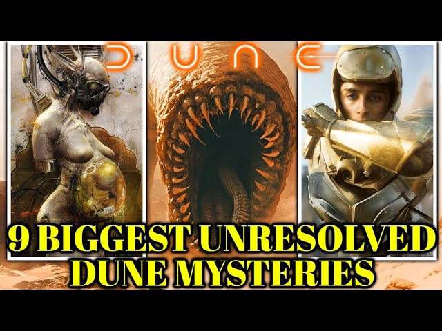 9 Biggest Unresolved Mysteries Of Dune That Still  Keep The Fans Awake At Night