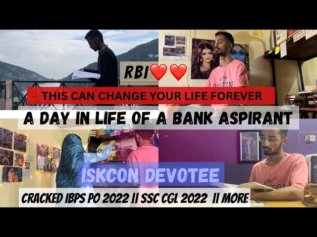 A day in life of a Bank Aspirant and An ISKCON Devotee || Cracked IBPS PO 2022 & SSC CGL 2022 🔥