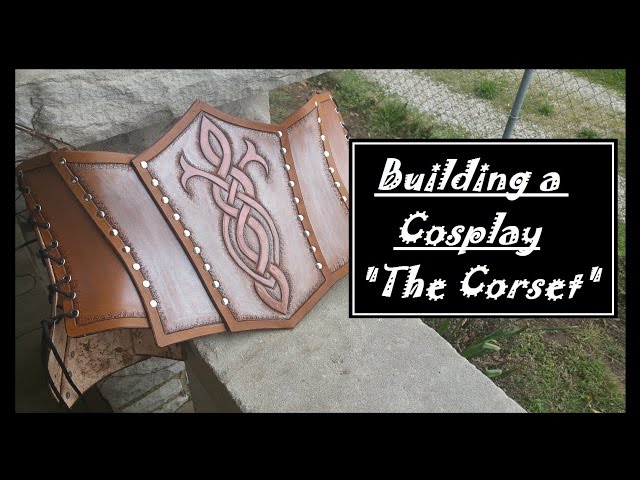 Building a Cosplay: The Corset