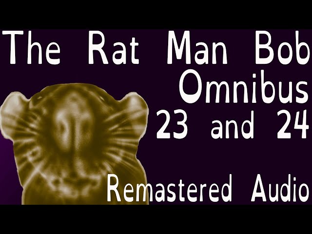 The Rat Man Bob 2023 to 2024 Omnibus