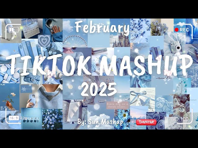 Tiktok Mashup February 💙2025💙 (Not Clean)