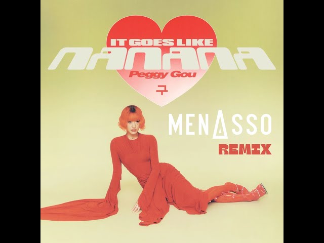 Peggy Gou - (It Goes Like) Nanana (MENASSO Remix) - PREVIEW