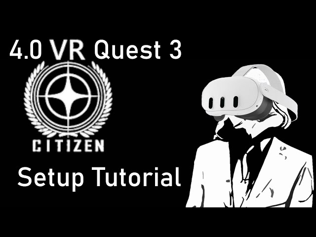 Quest 3 VR Citizen Setup Tutorial