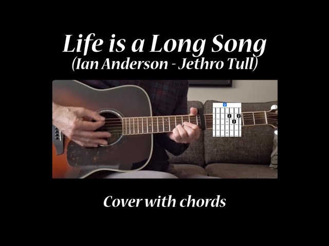 Life is a Long Song - Jethro Tull cover with chords