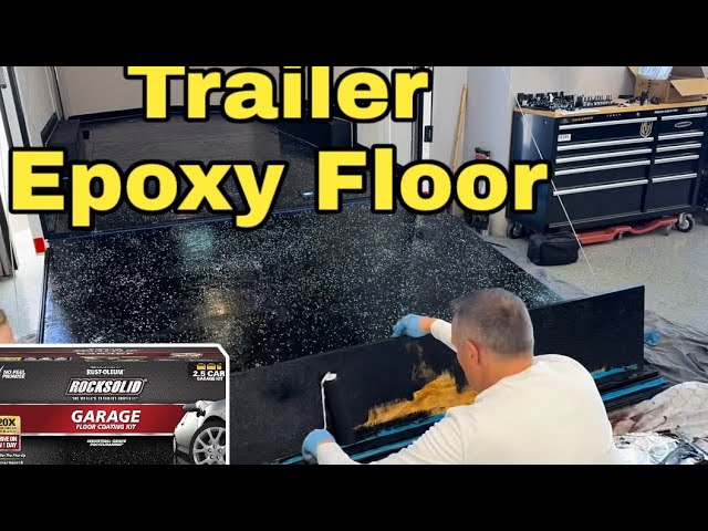 Enclosed Trailer Epoxy Floor With Clear Coat & Flakes | Epoxy Right Over The Wood Floors! 18x8.5