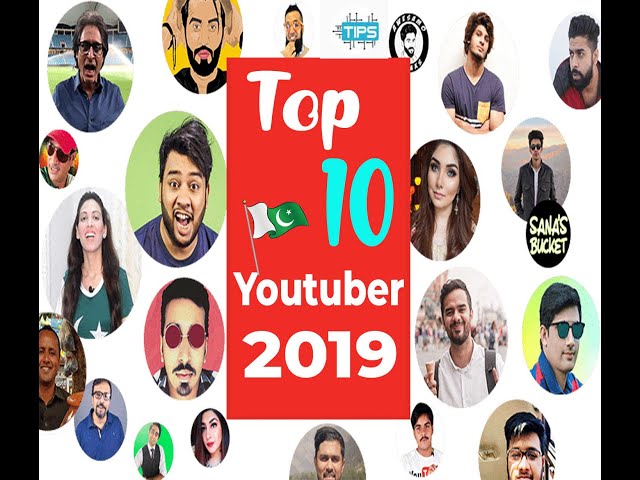 Top Ten Pakistani  Youtubers/Prankster. May, 2019 Updated