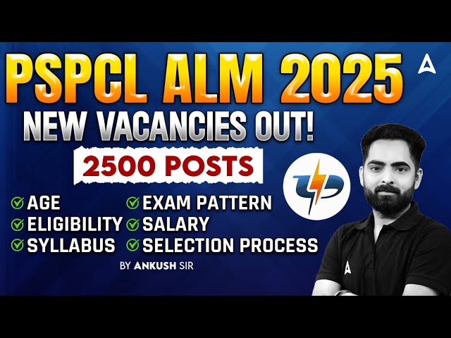 PSPCL Assistant Lineman Recruitment 2025 | PSPCL Eligibility , Salary | Detailed Video by Ankush Sir