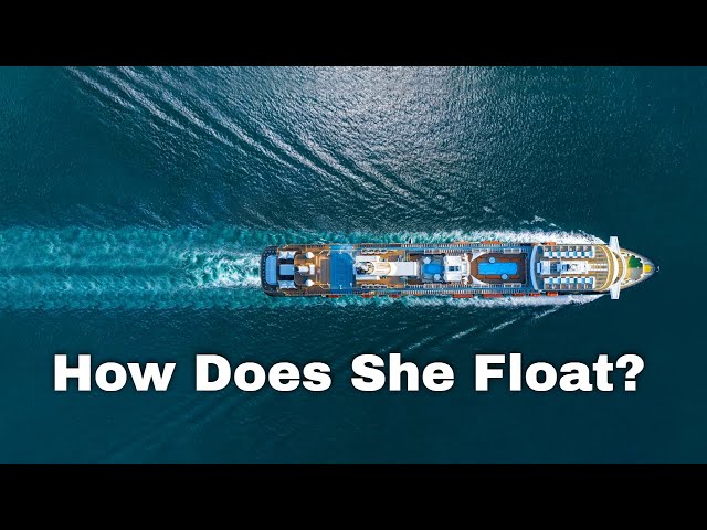 Why Do Boats Float? Unveiling the Science of Buoyancy