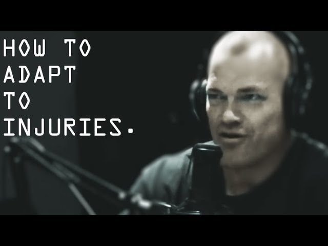 How To Adapt To Injuries - Jocko Willink