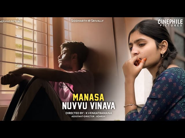 Manasa Nuvvu Vinava | cover song | Cinephile Pictures | 4K | telugu cover song.