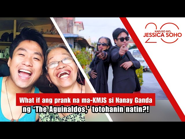 What if ang prank na ma-KMJS si Ganda ng The Aguinaldos, totohanin natin? | Kapuso Mo, Jessica Soho