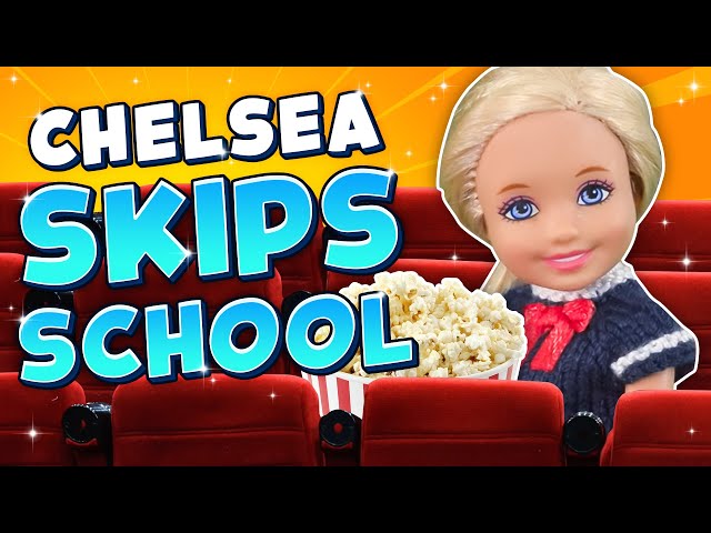 Barbie - Chelsea Skips School | Ep.324