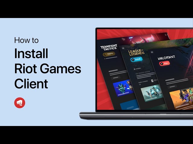 How To Install Riot Games Client on Windows PC