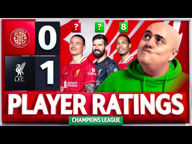 ALISSON MAGNIFICENT! DARWIN STRUGGLES AGAIN! Girona 0-1 Liverpool Player Ratings