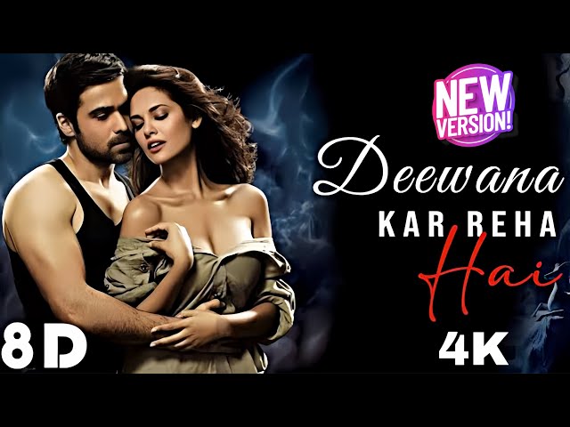 Deewana Kar Raha Hai | Slowed + Reverb | Bollywood New Songs | Latest Version | Hindi Revamp