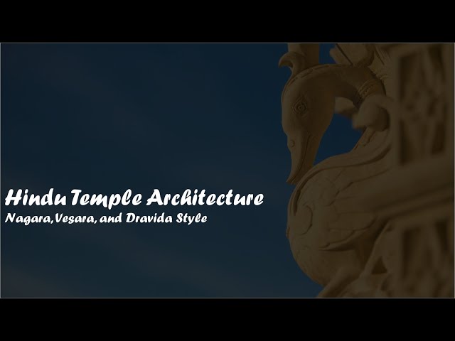 Introduction to Hindu Art and Architecture  | Lecture 2 | SCHG_FOC21_IHAA | Temple Architecture