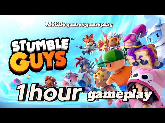 Stumble Guys gameplay beginner 1 hour (Mobile games gameplay )