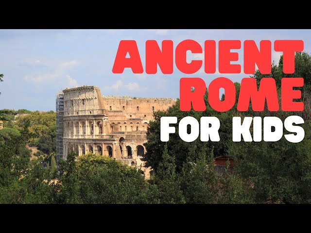 Ancient Rome for Kids | Learn all about the History of the Roman Empire for Kids