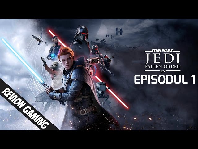 Star Wars Jedi: Fallen Order - Forta fie cu voi EP. 1