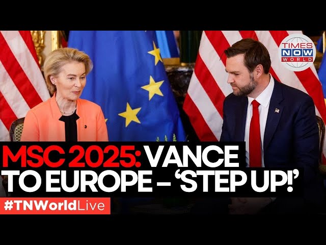 LIVE| Vance at MSC: U.S. Can’t Be Europe’s Security Blanket |Times Now World