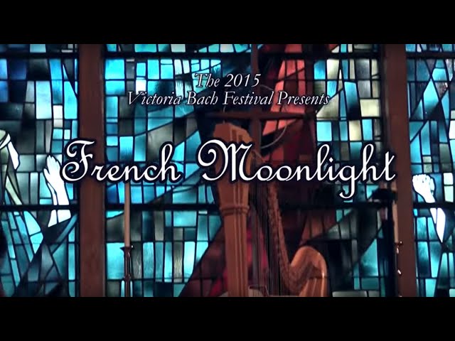 French Moonlight  - BACH Fest 2015