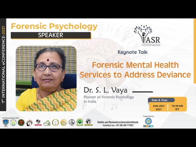 Forensic Mental Health Services to Address Deviance | Dr. S.L. Vaya