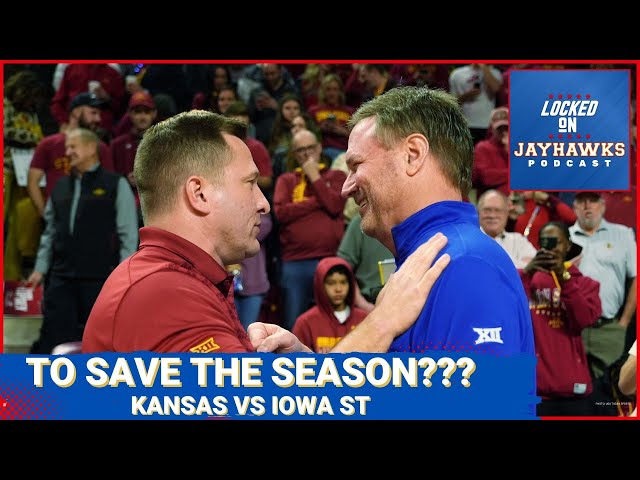 A SEASON-DEFINING Game for Kansas Jayhawks and Bill Self vs the Iowa State Cyclones?