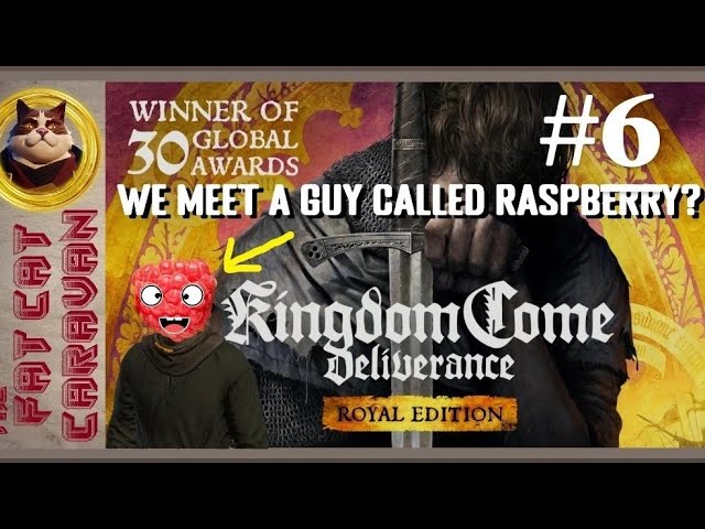 Kingdom Come Deliverance | #6 A Man Called Raspberry?!