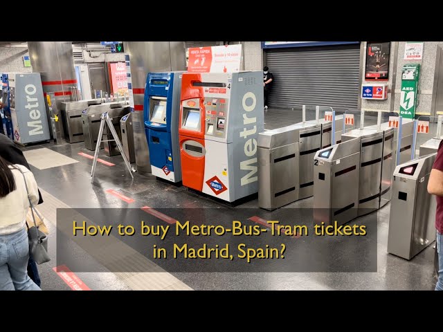 How to buy Metro-Bus-Tram tickets in Madrid, Spain?