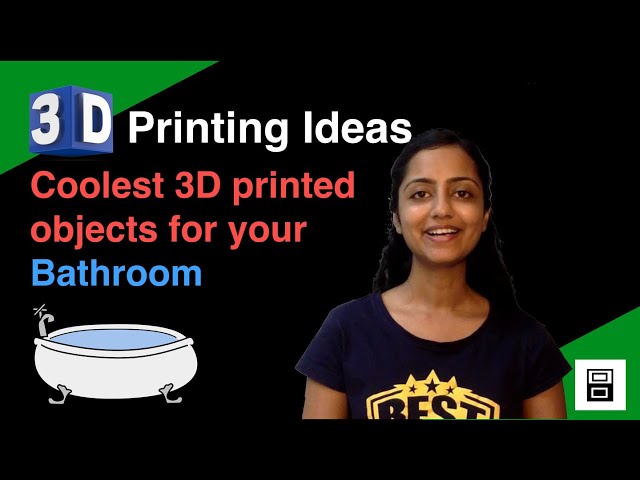 3D Printing Ideas, Part 2 - Coolest 3D printed objects for Bathroom | The EduTech Post