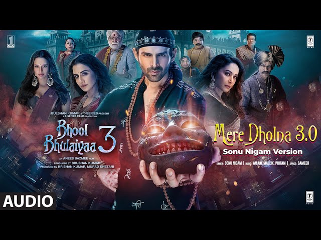 BB3: Mere Dholna 3.0 (Full Audio) (Sonu Nigam Version) Kartik,Sonu,Vidya,Madhuri,Amaal,Pritam,Sameer