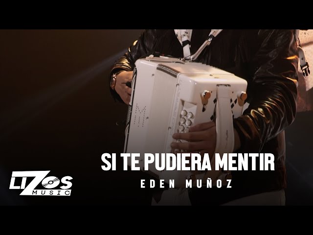 Eden Muñoz - Si Te Pudiera Mentir (En Vivo) Chicago