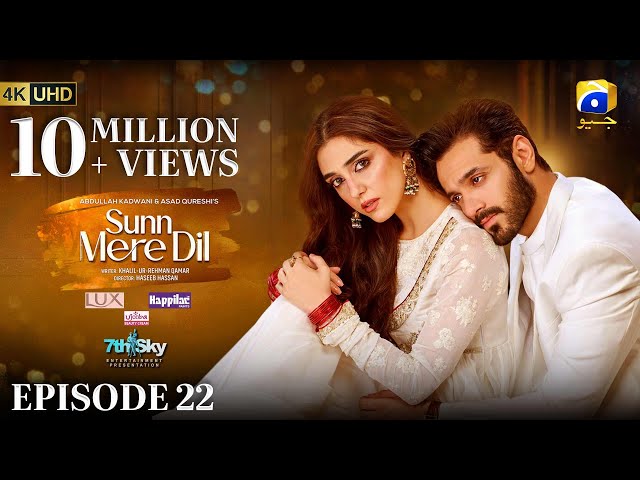 Sunn Mere Dil EP 22 [Eng Sub] Digitally Presented by LUX - Happilac Paints and Ujooba Beauty Cream