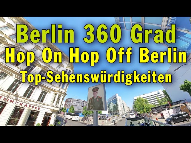 Berlin 360 Grad: Sightseeing  Berlin - Hop on Hop off Tour (Tourist & Travel - Highlights)