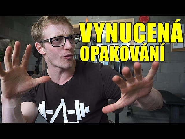 VYNUCENÁ OPAKOVÁNÍ (Více opakování=větší růst) | Intenzifikační technika #7