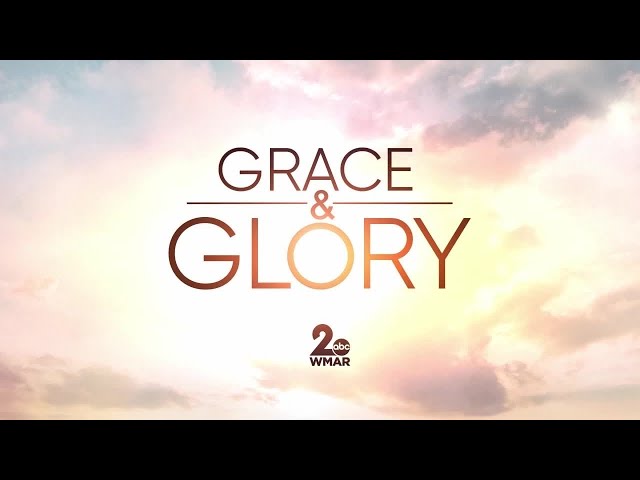 Grace and Glory, February 9, 2025