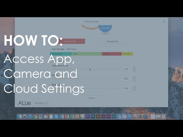 How To: Access App, Camera and Cloud Settings - #ALLieCamera