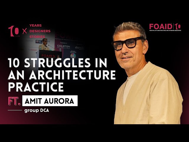 10 Struggles in an Architecture Practice || Amit Arora