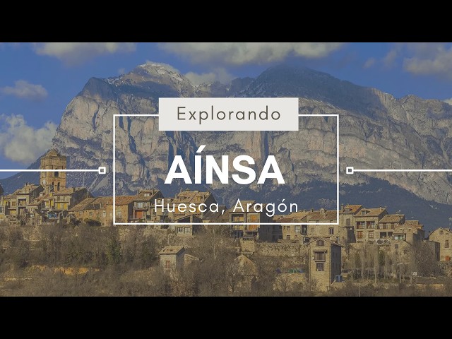 Aínsa: El Pueblo Más Encantador de los Pirineos Aragoneses 🌄 | Historia, Naturaleza y Gastronomía