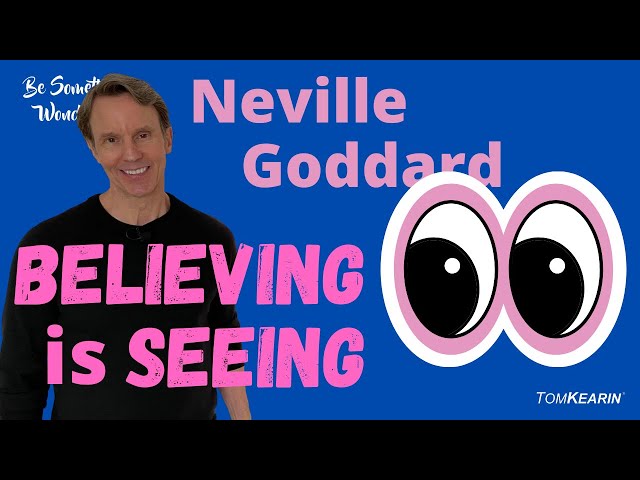 How to Believe You Have Already Received It: Neville Goddard