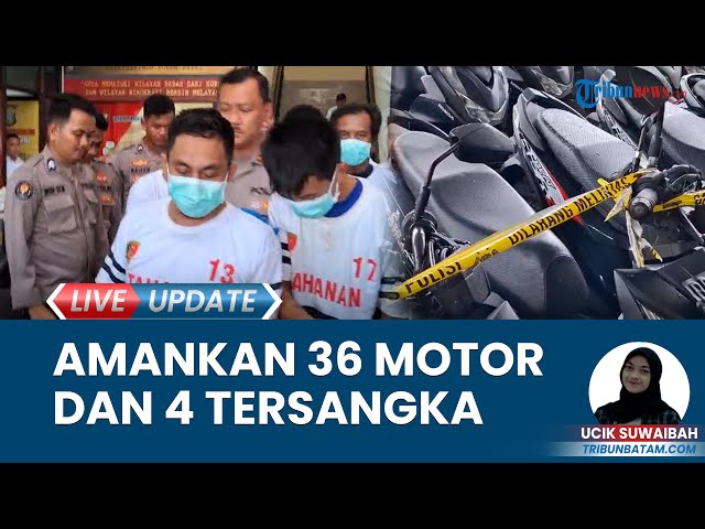 4 Tersangka Curanmor di Batam Diringkus, Polda Kepri Amankan 36 Sepeda Motor Hasil Curian