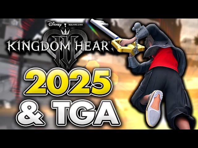 Kingdom Hearts 4 In 2025 & TGA - On The Brink Of a Reveal